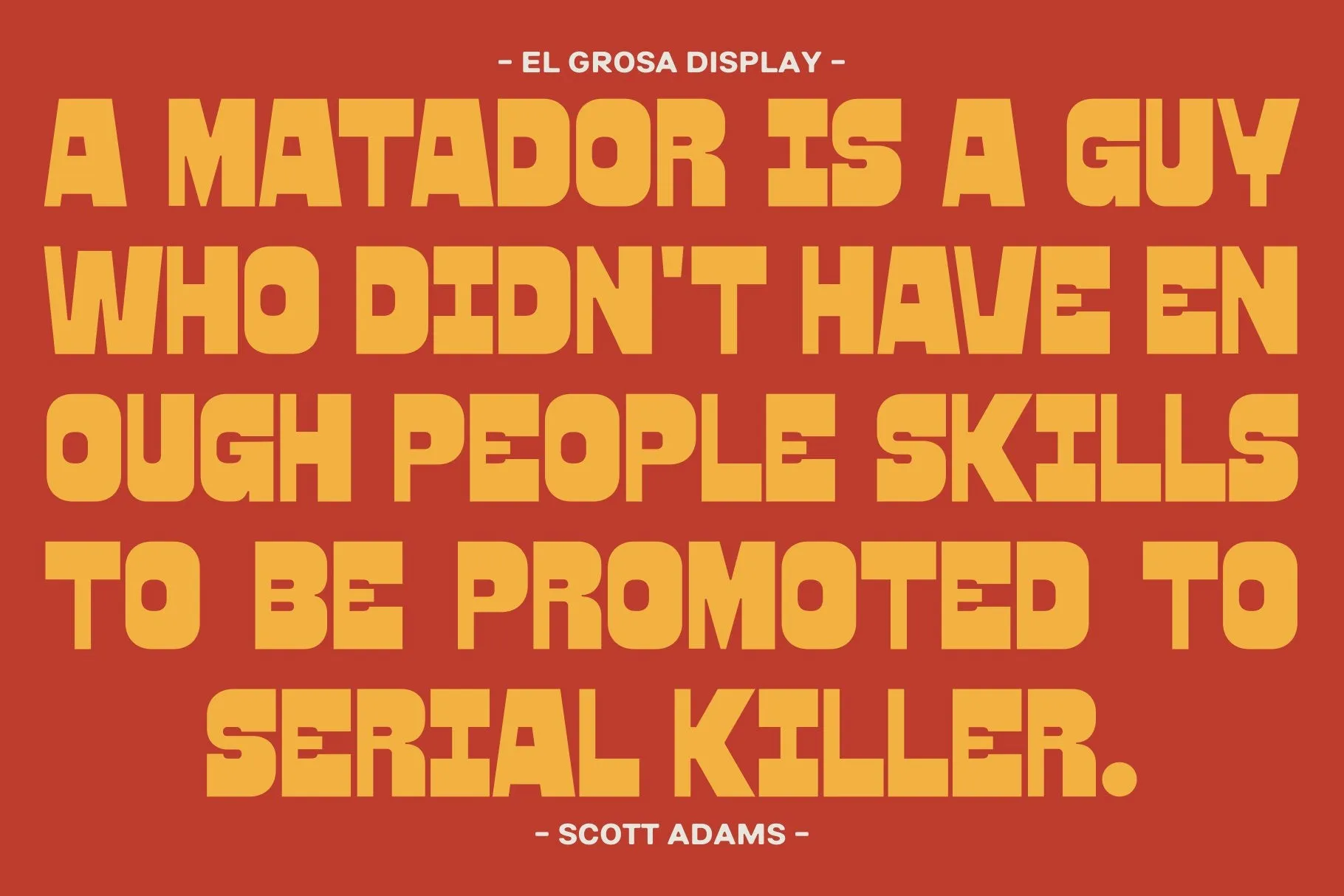 El Grosa | Spanish Inspired Typeface